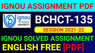 BCHCT-135 Solved Assignment 2022, BCHCT 135 Solved Assignment 2021-22 in English, BCHCT 135 Assignme