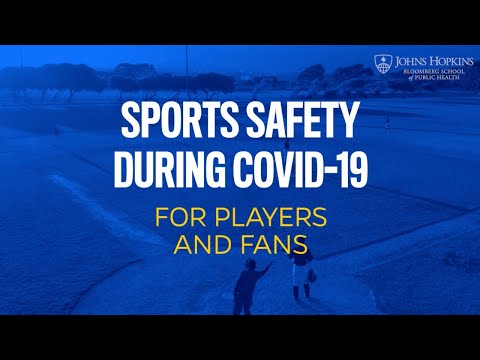 Sports Safety During COVID-19: For Players and Fans 