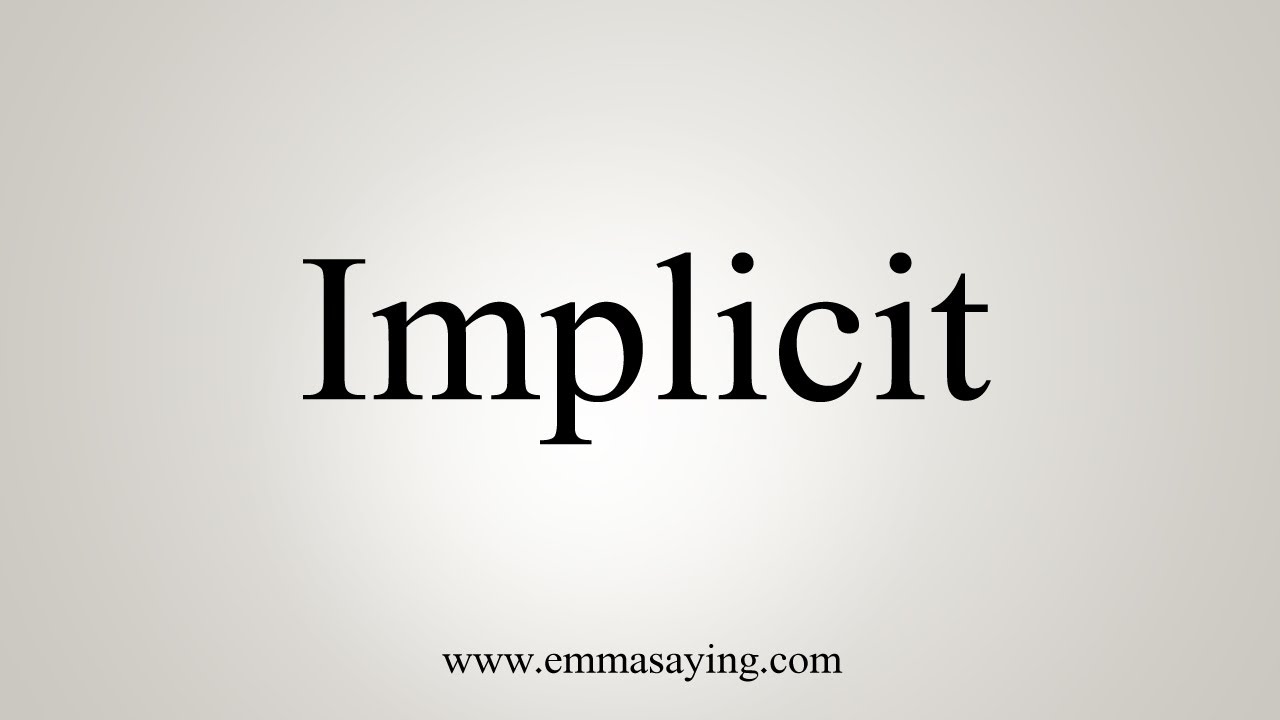implicite