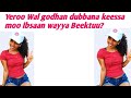 Yeroo Wal Godhan Dukkana Moo Ifa Wayya Beektuu