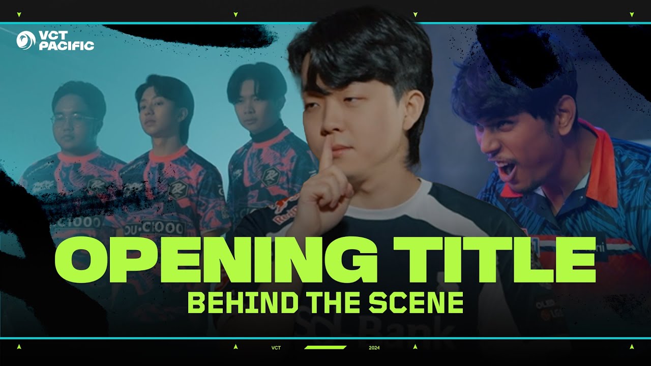 Behind the VCT Pacific 2024 Opening Title