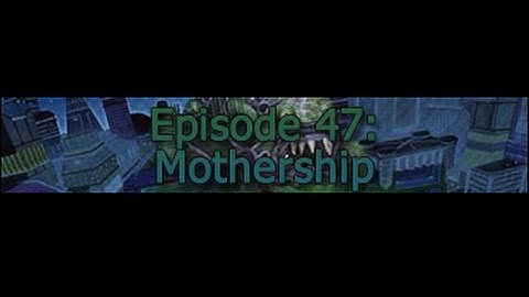 X-Com Apocalypse LP Ep:47 Mothership