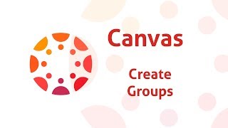 Canvas - Create Groups