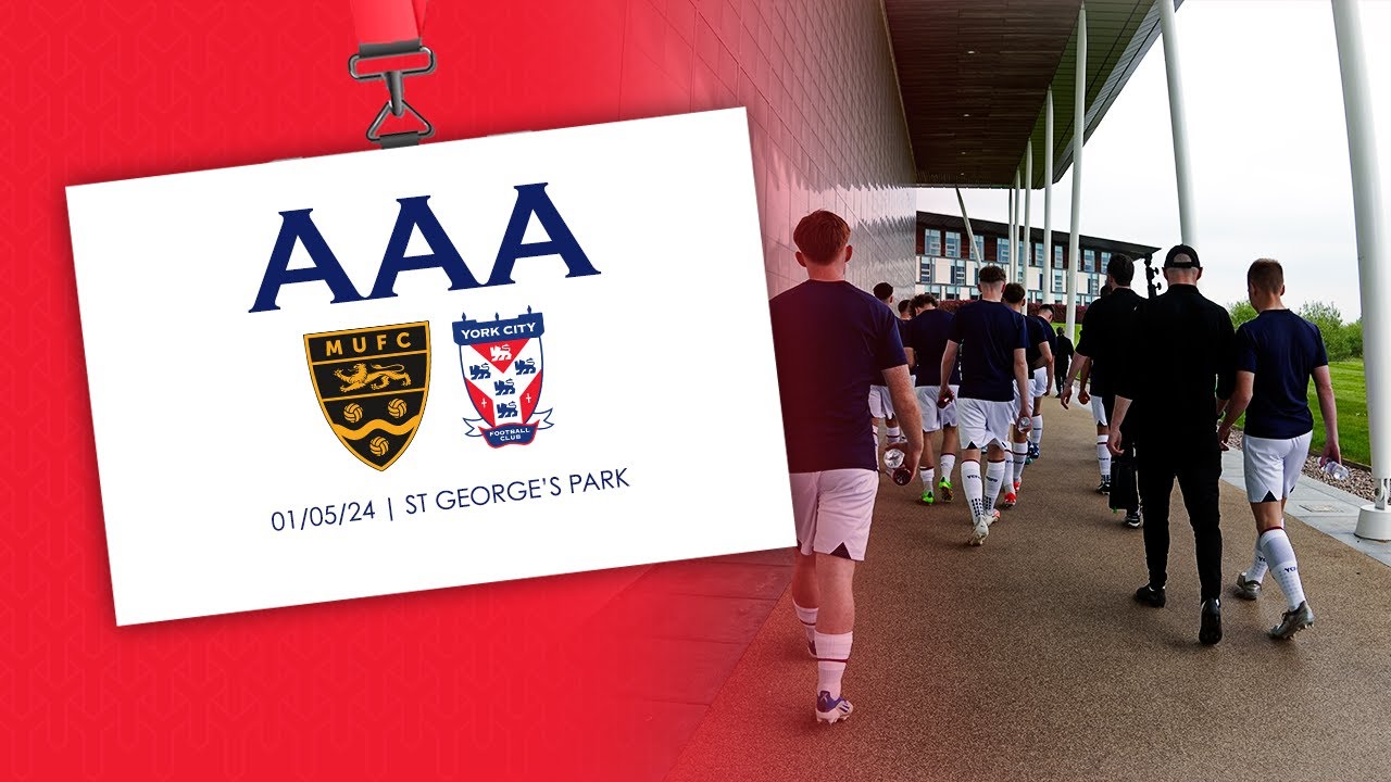 📹 Access All Areas | National League Football Academy Cup Final  | York City U19 vs Maidstone U19