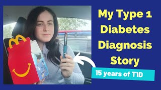 My Type 1 Diabetes Diagnosis Story | 15 Years On...