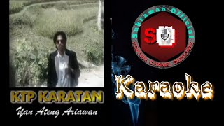 Yan Ateng Ariawan - KTP Karatan_Karaoke(Official Video)