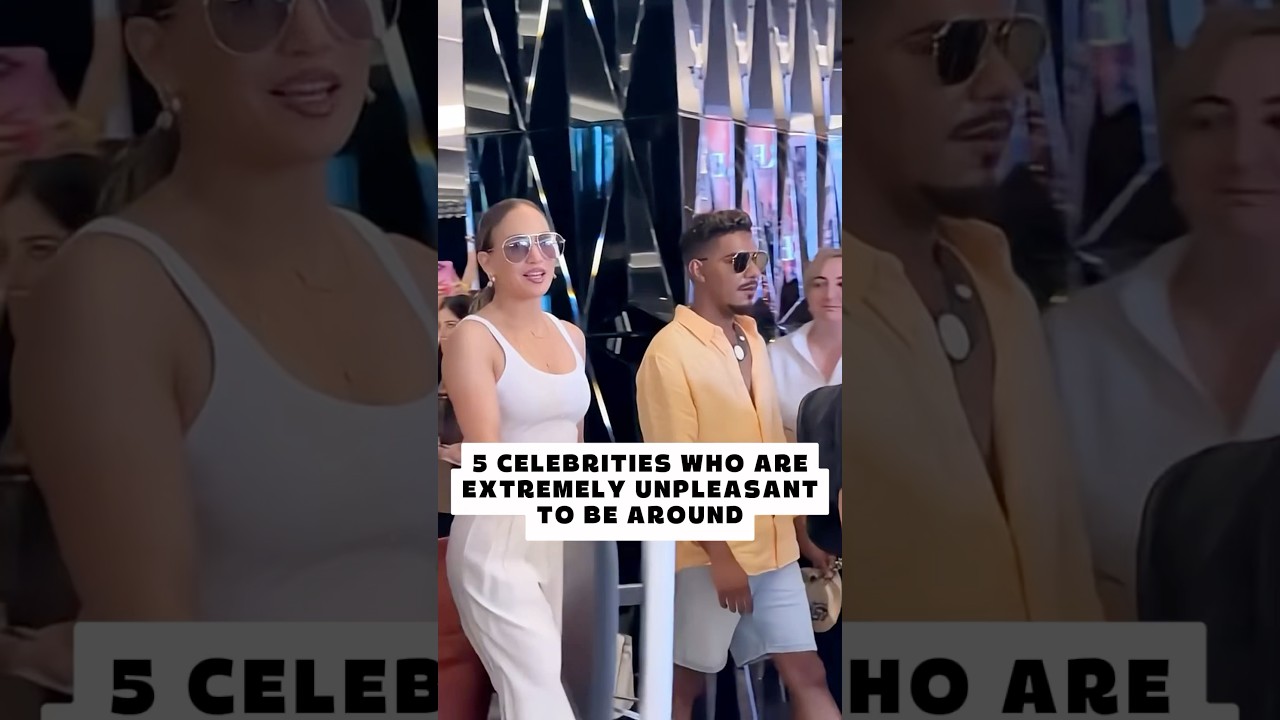 5 celebrities Who Are Extremely Unpleasant To Be Around