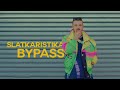 Slatkaristika - Bypass [Official Video]