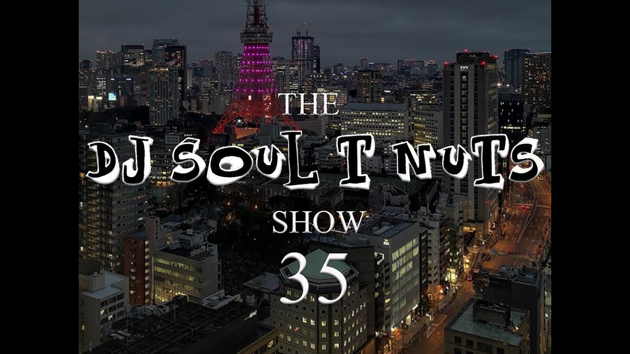 Funky House Music - The Soul T Nuts show - Episode 35