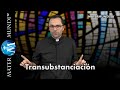 En misa, asistamos de rodillas al milagro de la transubstanciación (3/5) - P. Valentín Aparicio