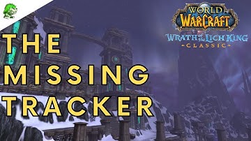 Wotlk Classic The Missing Tracker