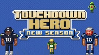 Touchdown Hero: New Season - Gameplay Video