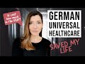 THE REALITY OF UNIVERSAL HEALTHCARE IN GERMANY vs. American Private Healthcare