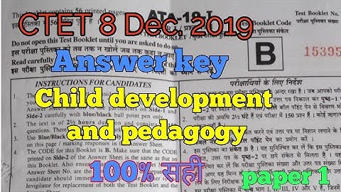 CTET 2019 | Answer key | Child development and pedagogy | 8 December | paper 1 |100% correct Answers