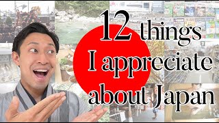 12 things I appreciate about living in Japan