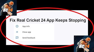Fix Real Cricket 24 App Keeps Stopping | Real Cricket 24 Crash Issue | Real Cricket 24 App | PSA 24