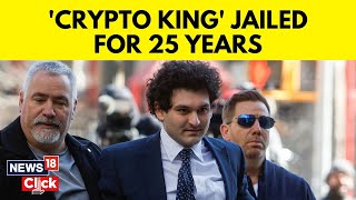 'Crypto King' Sam Bankman-Fried Sentenced To 25 Years In Prison | English News | N18V | Crypto