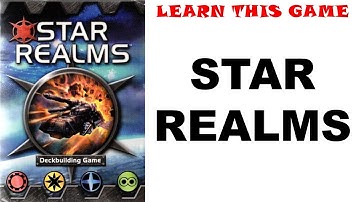 How To Play: STAR REALMS by Wise Wizard Games
