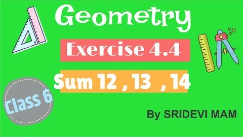 6th maths tamil Term 1 Chapter 4 Geometry Exercise 4.4 Sum 12 , 13 , 14 TN samacheer class 6 maths