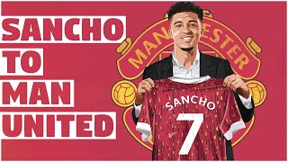 Jadon Sancho To Manchester United Transfer Analysis | Manchester United Transfer Analysis