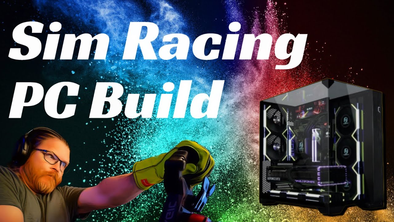 Car Racing Pc Build New Sim Racing and Gaming PC Build - YouTube