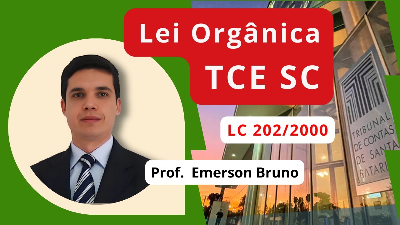 TCE-SC - LC 202/00 - Arts. 2º a 4º (Competência - Parte 02)