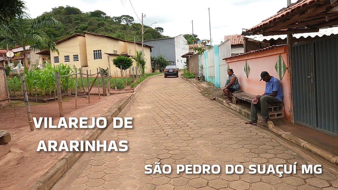 INTERIOR DE MINAS GERAIS | ARARINHAS, PASSEIO PELO VILAREJO DE ARARINHAS, EM SÃO PEDRO DO SUAÇUÍ MG 