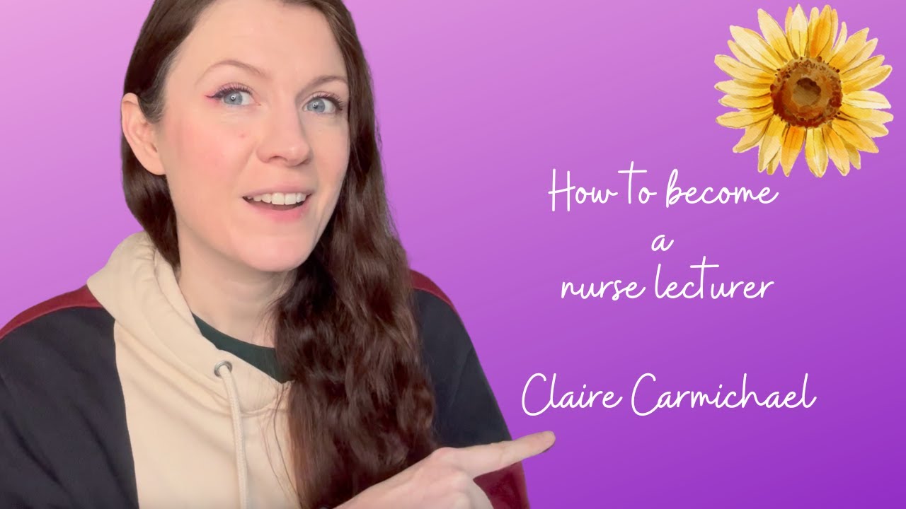 How To Become A Nurse Lecturer YouTube How To Become A Nurse Lecturer YouTube