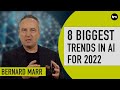 The 8 Biggest Artificial Intelligence (AI) Trends In 2022
