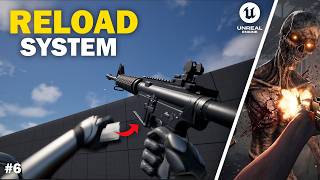 Weapon Reload System in Unreal Engine 5 | FPS Weapon System | Zombie Shooter #6