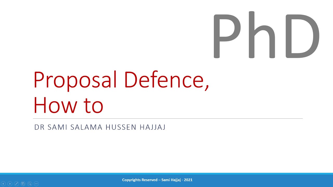How to Create & Pass your PhD Proposal Defence