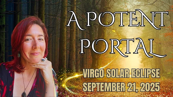The Virgo Solar Eclipse, September 21, 2025 : Singing Over the Bones ~ Release & Reset  | Astrology