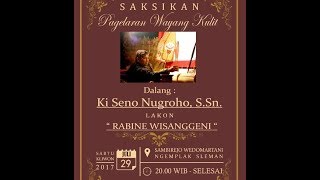 [LIVE] Satumedia Pagelaran Wayang - LAKON Rabine Wisanggeni -  Ki Seno Nugroho