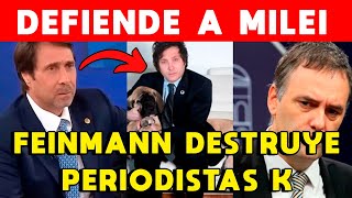 FEINMANN DEFIENDE A MILEI Y DESTRUYE A PERIODISTAS K: LO ATACAN POR LOS PERROS, VERGONZOSO