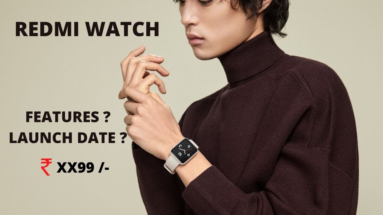 Redmi Watch India Launch l Full features | Price | Launch Date - YouTube