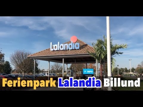 Parkvorstellung Lalandia Ferienpark Billund/Dänemark