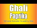 GHALI - PAPRIKA (Versione Karaoke Academy Italia)