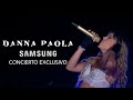 Capture de la vidéo Danna Paola - Concierto Samsung (Completo)