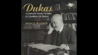 PAUL DUKAS - Variations, Interlude et Finale sur un thème de Rameau - MARCO RAPETTI, piano