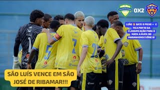 São José de Ribamar 0X2 São Luís - Campeonato Maranhense Série B 2026 | 4° Rodada.