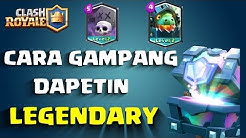 CARA MUDAH DAPETIN LEGENDARY ! Clash ROYALE ( INDONESIA ) - Durasi: 11.25. 