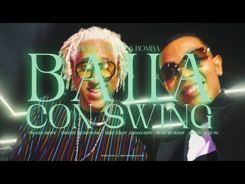 Brype ft Jump La bomba - Baila Con Swing (Video Oficial)