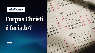 Corpus Christi: Holiday or Optional Day Off? Understand | InfoMoney News