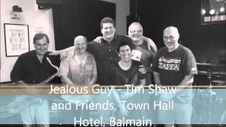 Jealous Guy - Tim Shaw and The Sanctity Of Goodness.mp4