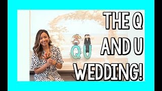Q and U Wedding! | Teacher Vlog Ep. 37 Q and U Wedding! | Teacher Vlog Ep. 37