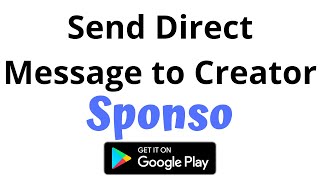 How To Send Direct Message Or Chat With Creator In Sponso App?