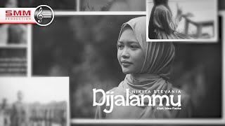 Nikita Stevania - Dijalanmu (Official Lyrics Video)