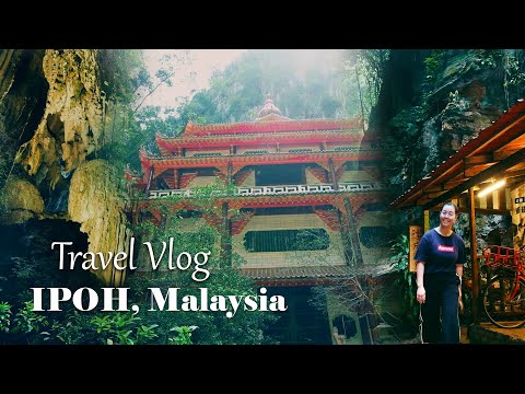 Top Places to see in Ipoh, Perak | MALAYSIA TRAVEL