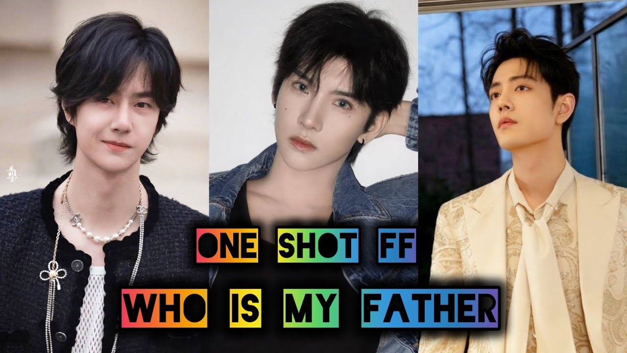 Who is my father [Omega ff][one shot ff]#lanzhan #weiying #wangxianff