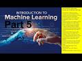 Introduction to Machine Learning, Part 5: Chapter 24